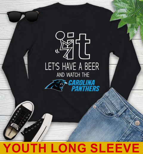 Carolina Panthers Football NFL Let's Have A Beer And Watch Your Team Sports Youth Long Sleeve