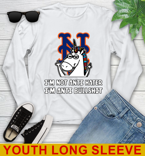 New York Mets MLB Baseball Unicorn I'm Not Anti Hater I'm Anti Bullshit Youth Long Sleeve