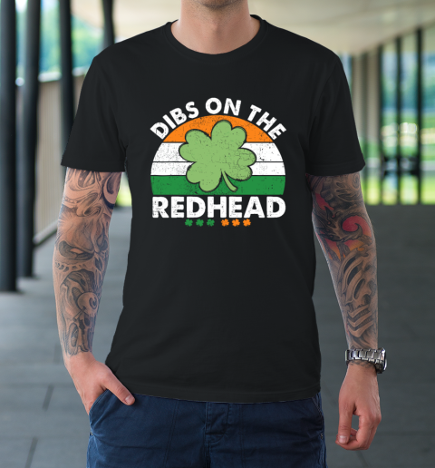 Dibs On The Redhead Funny St Patricks Day Drinking T-Shirt