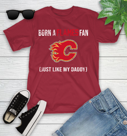 NHL Calgary Flames Hockey Loyal Fan Just Like My Daddy Shirt Youth T-Shirt 12