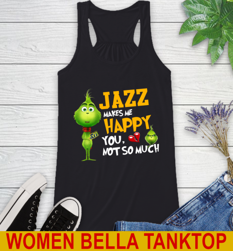 NBA Utah Jazz Makes Me Happy You Not So Much Grinch Basketball Sports Racerback Tank
