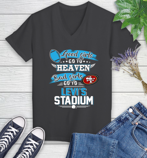San Francisco 49ers NFL Bad Girls Go To Levi's Stadium Shirt Women's V-Neck T-Shirt 8