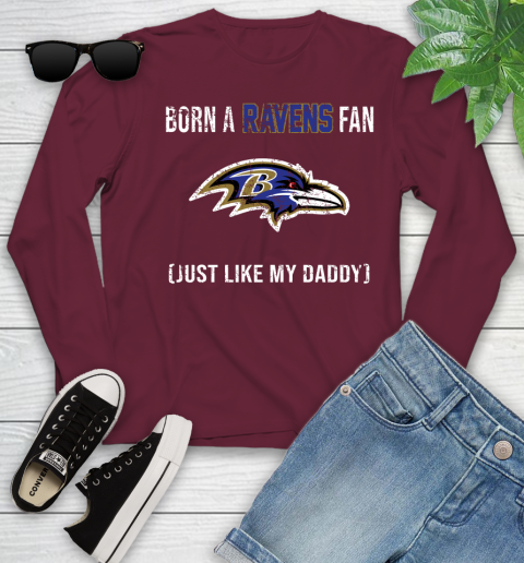 NFL Baltimore Ravens Football Loyal Fan Just Like My Daddy Shirt Youth Long Sleeve 5