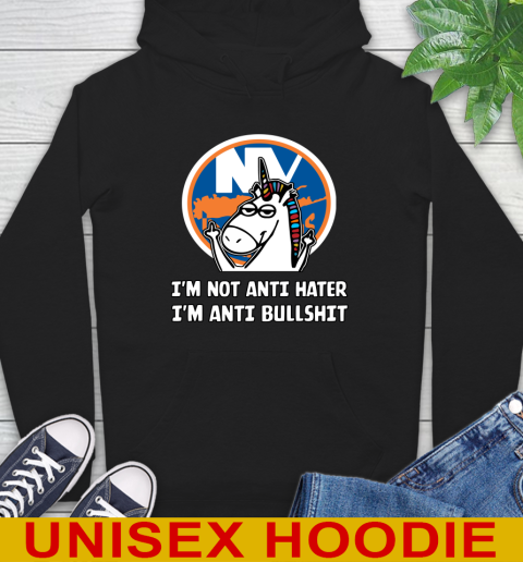 New York Islanders NHL Hockey Unicorn I'm Not Anti Hater I'm Anti Bullshit Hoodie 2