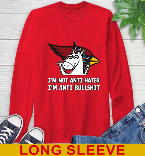 Arizona Cardinals NFL Football Unicorn I'm Not Anti Hater I'm Anti Bullshit Long Sleeve T-Shirt 10