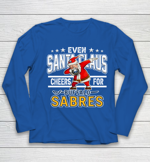 Buffalo Sabres Even Santa Claus Cheers For Christmas NHL Youth Long Sleeve 7
