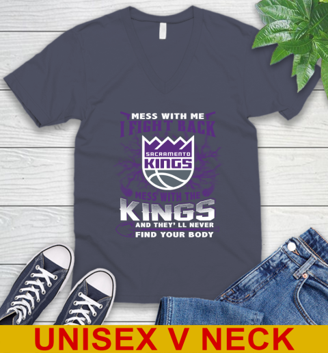 NBA Basketball Sacramento Kings Mess With Me I Fight Back Mess With My Team And They'll Never Find Your Body Shirt V-Neck T-Shirt 7