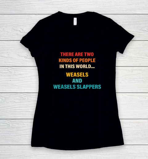 There Are Two Kinds Of People In This World Women's V-Neck T-Shirt