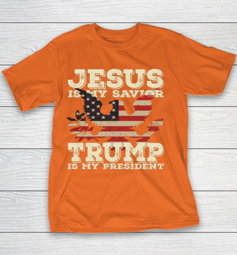 Jesus Is My Savior Trump Is My President Vintage American Youth T-Shirt 4
