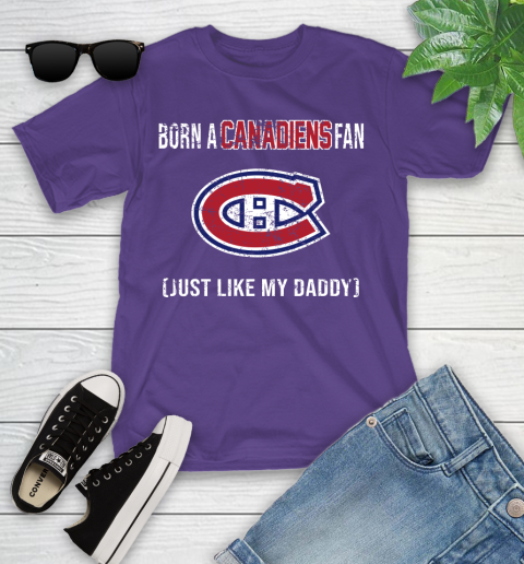 NHL Montreal Canadiens Hockey Loyal Fan Just Like My Daddy Shirt Youth T-Shirt 3