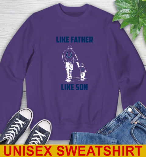 Indianapolis Colts NFL Football Like Father Like Son Sports Sweatshirt 4