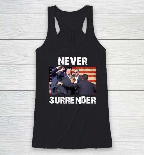 Trump Shooting Shirt Old Row Trump Nerver Surrender Racerback Tank