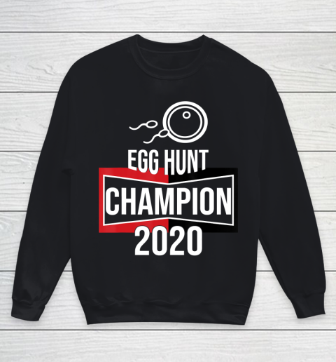 Father gift shirt Announcement Egg Hunt Champion 2020 Dad Father's Day Funny T Shirt Youth Sweatshirt