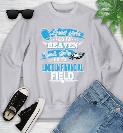 Philadelphia Eagles NFL Bad Girls Go To Lincoln Financial Field Shirt Youth Sweatshirt 3