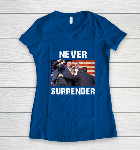 Trump Shooting Shirt Old Row Trump Nerver Surrender Women's V-Neck T-Shirt 5