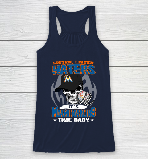 Listen Haters It is MARLINS Time Baby MLB Racerback Tank 8