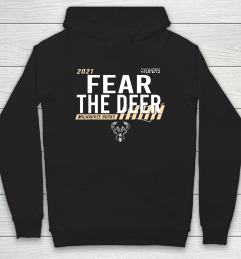Fear Deer Milwaukee Basketball and Hunting Bucks Hoodie