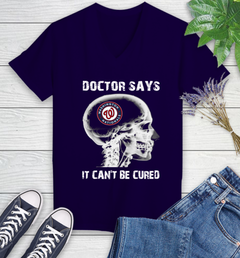 MLB Washington Nationals Baseball Skull It Can't Be Cured Shirt Women's V-Neck T-Shirt 3