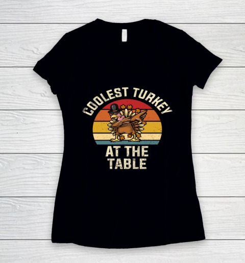 Thanksgiving Retro Coolest Turkey At The Table Funny Women's V-Neck T-Shirt