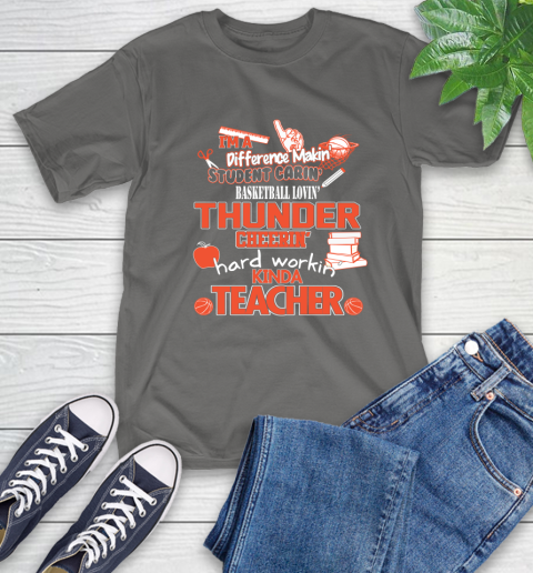 Oklahoma City Thunder NBA I'm A Difference Making Student Caring Basketball Loving Kinda Teacher T-Shirt 10