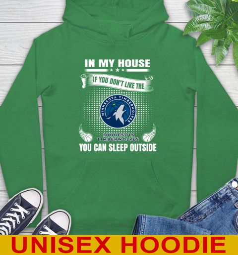 Minnesota Timberwolves NBA Basketball In My House If You Don't Like The Timberwolves You Can Sleep Outside Shirt Hoodie 8