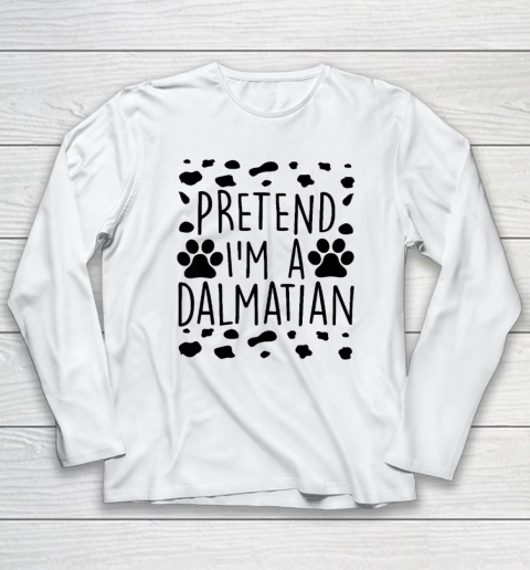 Pretend I'm A Dalmatian Funny Lazy Halloween Dog Costume Long Sleeve T-Shirt