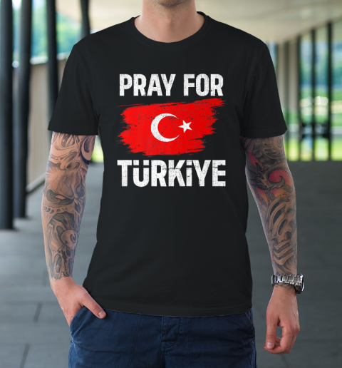 Pray For Turkey, Pray For Türkiye T-Shirt