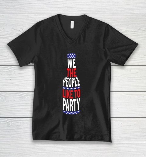 Beer Lover Funny Shirt We The People Like To Party  July Four Party V-Neck T-Shirt