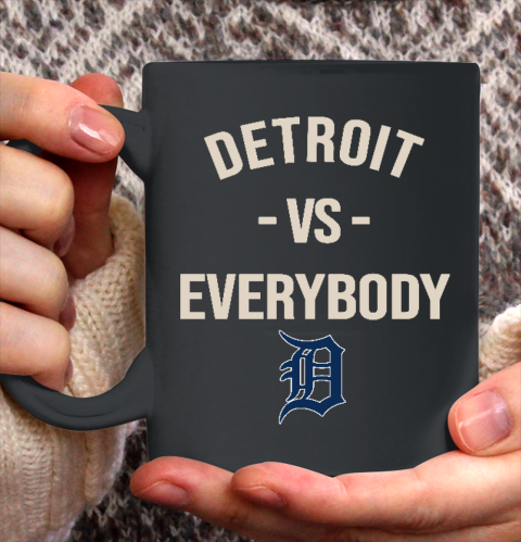 Detroit Tigers Vs Everybody Ceramic Mug 11oz