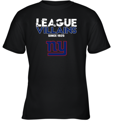 League Villains Since 1925 New York Giants T-Shirt - Rookbrand