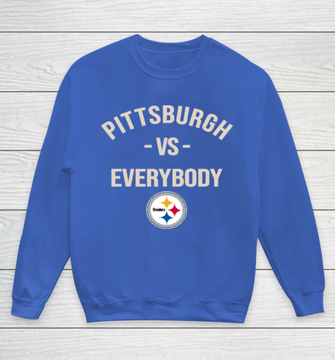 Pittsburgh Steelers Vs Everybody Youth Sweatshirt 6