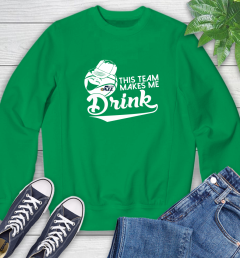 Utah Jazz NBA Basketball This Team Makes Me Drink Adoring Fan Sweatshirt 7