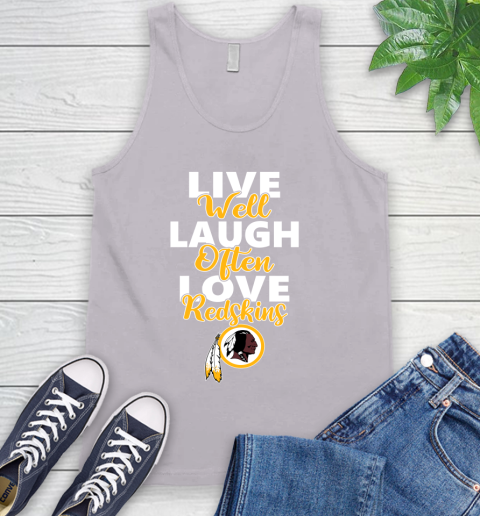 NFL Football Washington Redskins Live Well Laugh Often Love Shirt Tank Top 3