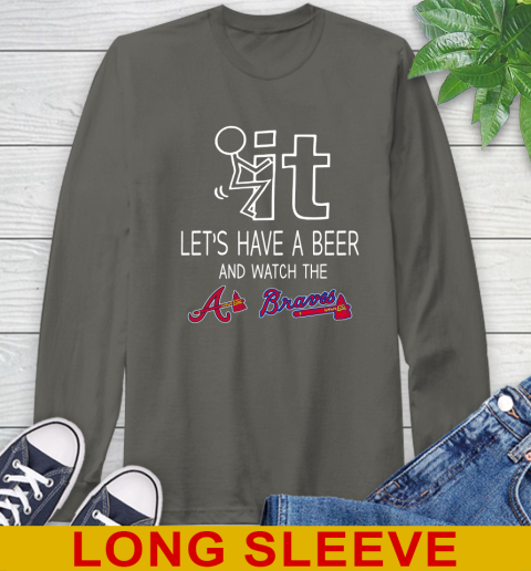 Atlanta Braves Baseball MLB Let's Have A Beer And Watch Your Team 64