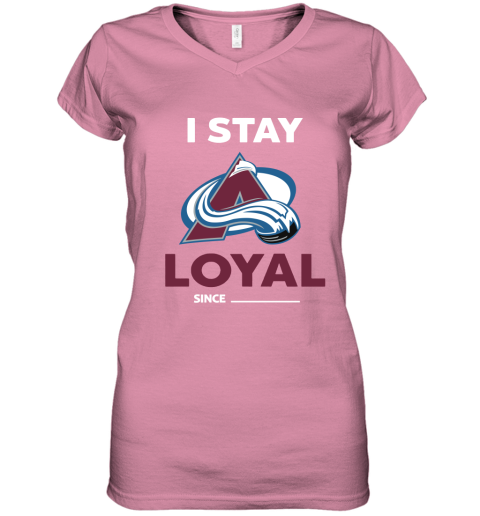 Colorado Avalanche I Stay Loyal Since Personalized Women's V-Neck T-Shirt