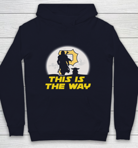 Pittsburgh Pirates MLB Baseball Star Wars Yoda And Mandalorian This Is The Way Youth Hoodie 2