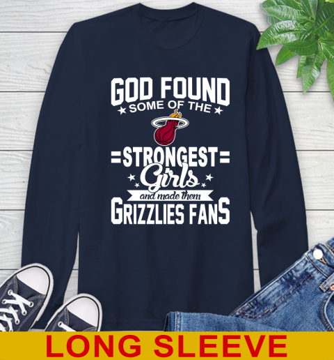 Memphis Grizzlies NBA Basketball God Found Some Of The Strongest Girls Adoring Fans Long Sleeve T-Shirt 3