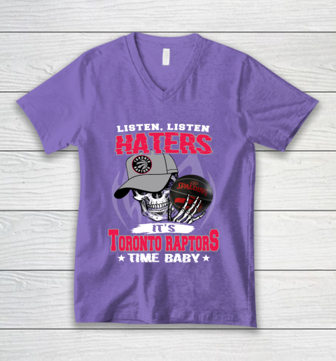 Listen Haters It is RAPTORS Time Baby NBA V-Neck T-Shirt 8