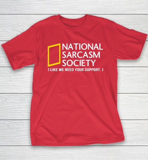 National sarcasm society Youth T-Shirt 7