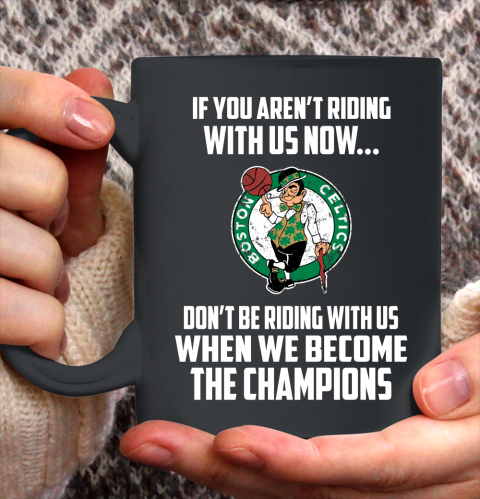 NBA Boston Celtics Basketball We Become The Champions Ceramic Mug 11oz 2