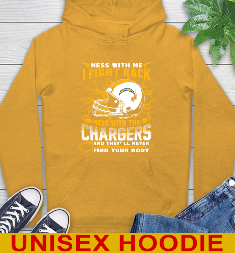 NFL Football San Diego Chargers Mess With Me I Fight Back Mess With My Team And They'll Never Find Your Body Shirt Hoodie 2