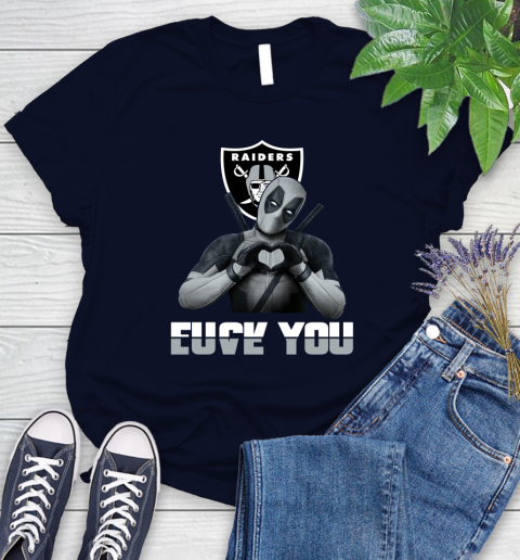 NHL Oakland Raiders Deadpool Love You Fuck You Football Sports Women's T-Shirt 2