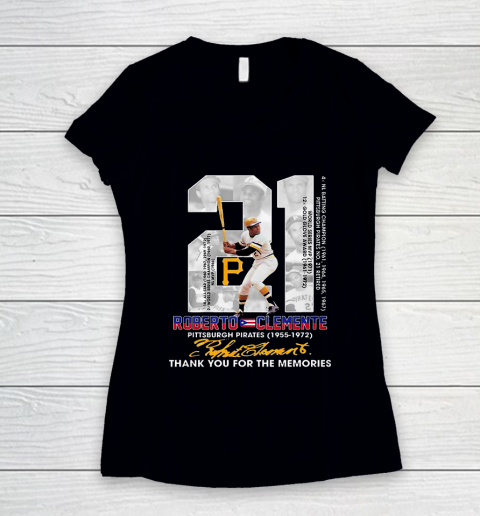 Roberto Clemente 21 years Pittsburgh Pirates 1955 1972 thank you for the memories signature Women's V-Neck T-Shirt
