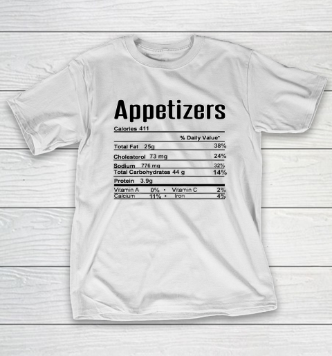 Thanksgiving Christmas Appetizers Nutrition Fact T-Shirt