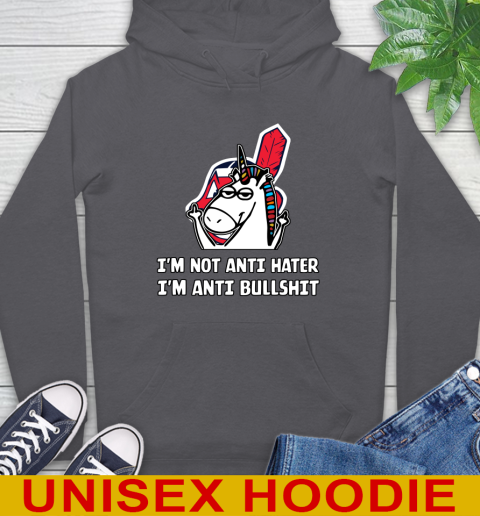 Cleveland Indians MLB Baseball Unicorn I'm Not Anti Hater I'm Anti Bullshit Hoodie 7