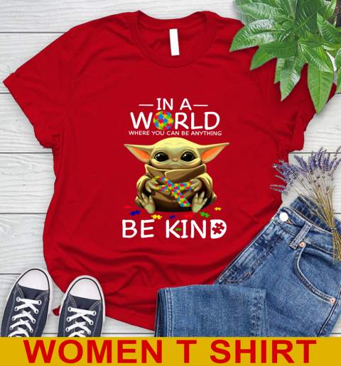 In The World Where You Can Be Anything Be Kind Autism Baby Yoda Shirts 95