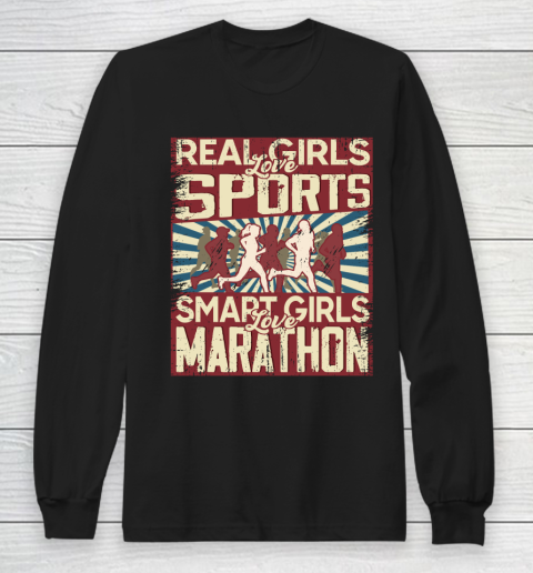 Real girls love sports smart girls love marathon Long Sleeve T-Shirt