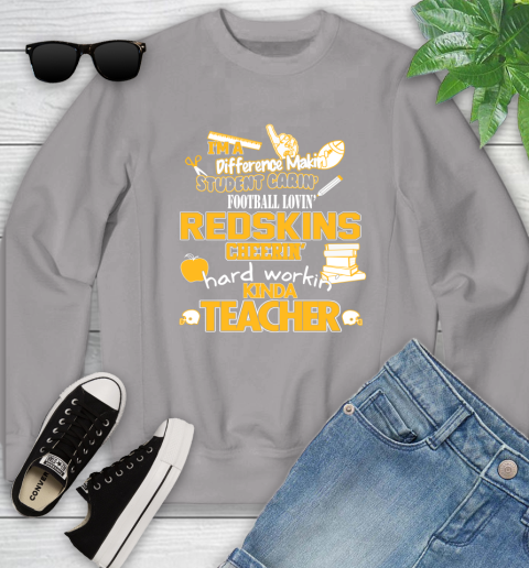 Washington Redskins NFL I'm A Difference Making Student Caring Football Loving Kinda Teacher Youth Sweatshirt 3