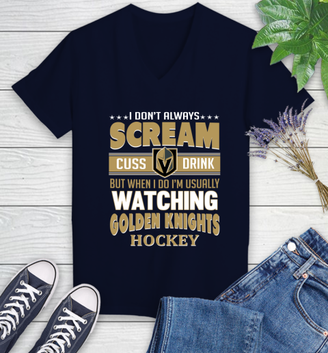 Vegas Golden Knights NHL Hockey I Scream Cuss Drink When I'm Watching My Team Women's V-Neck T-Shirt 2