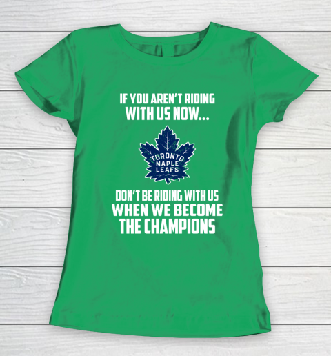 NHL Toronto Maple Leafs Hockey We Become The Champions Women's T-Shirt 6 NHL Toronto Maple Leafs Hockey We Become The Champions Women's T-Shirt - Image 6